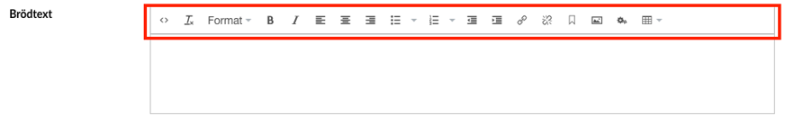 Verktygslisten ligger överst (alltså i början av) fältet för brödtext