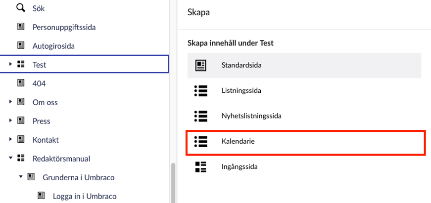 Alternativet Kalendarie finns som alternativ för ingångssidor - vilka visuellt presenteras med en ikon som ser ut som fyra svarta rutor i fyrkant