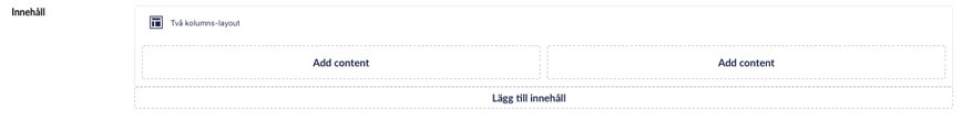 Båda kolumnerna har här fått varsin knapp "Add content"