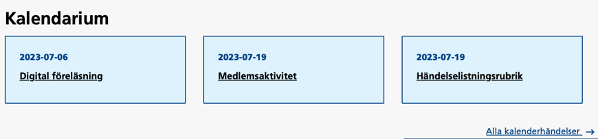 Vid bred skärm visas tre händelser bredvid varandra. Därefter länk till Alla kalenderhändelser.