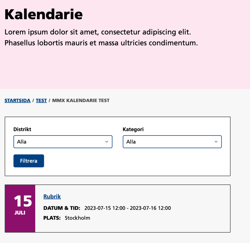 Skärmbild av kalendarie med en kalenderhändelse. Före listan hamnar automatiskt en sökfunktion där användaren kan välja distrikt och/eller kategori.