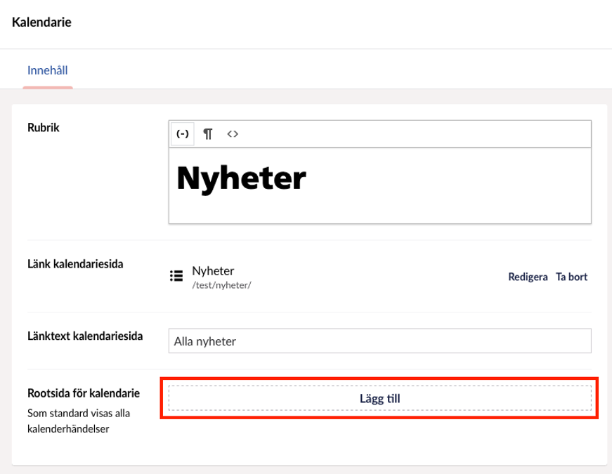 Som standard visas alla kalenderhändelser, men om du väljer en rootsida för kalendarie visas bara händelser under denna sida.